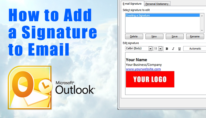 how to add signature to every email in outlook 2010