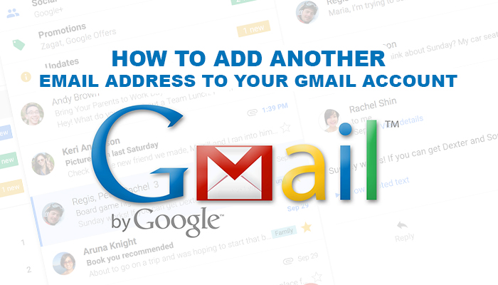 How to add another email address to my gmail