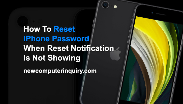 How to Reset iPhone Password When Reset Notification Is Not Showing